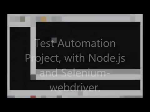 Test Automation with Node.js and Selenium-webdriver.
