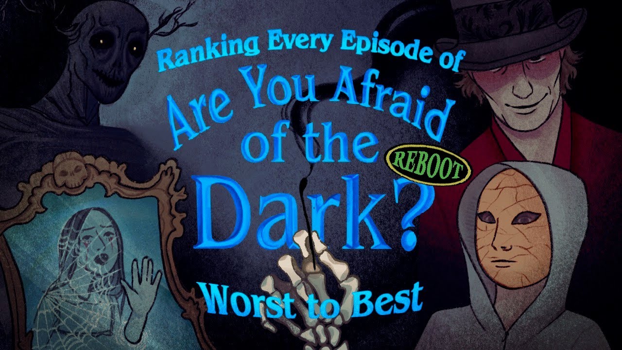 Ranking Every Are You Afraid of the Dark Reboot Episode From Worst to