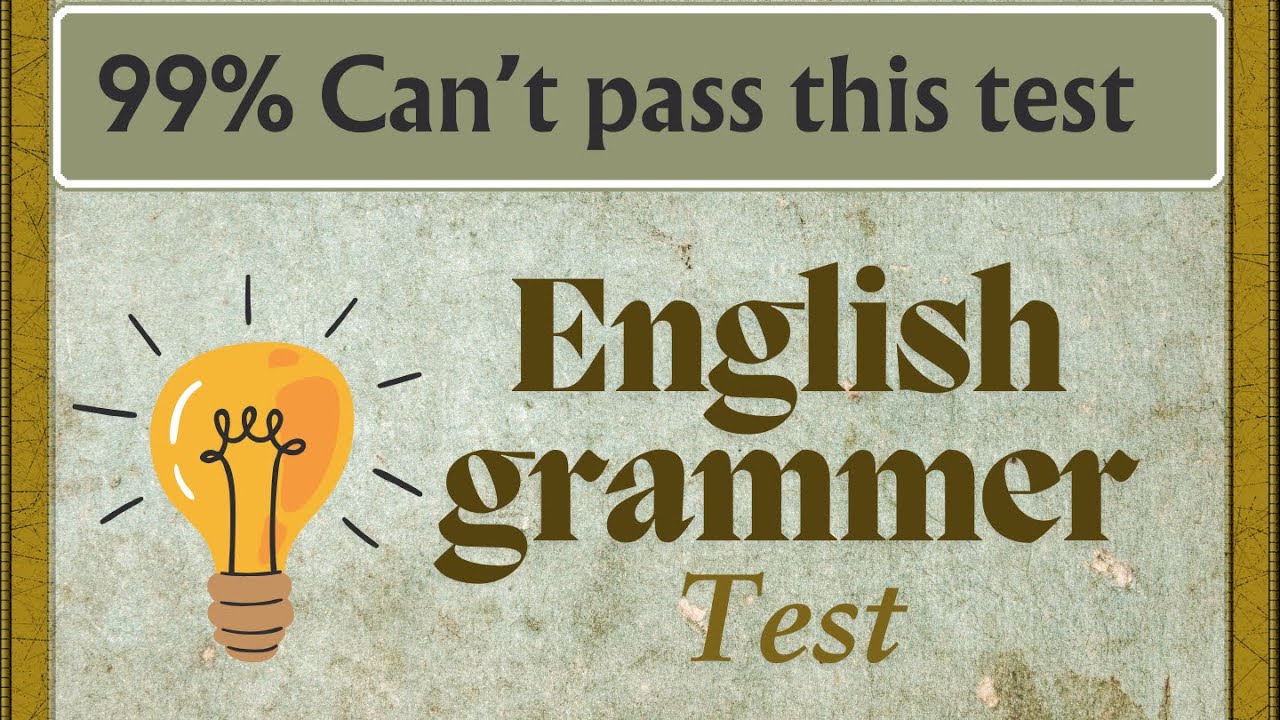 English Grammer test | 99% can't pass this test | 20 +English Grammar ...