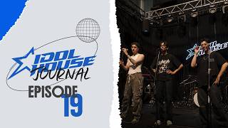 Idol House | Journal EP 19 | Assessment 2 Rehearsal