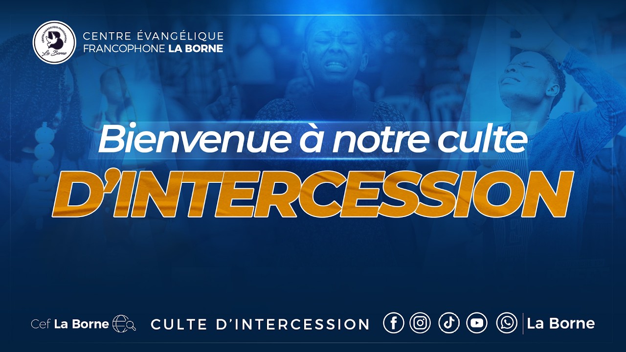 culte d'intercession/ vendredi 06 mars 2026