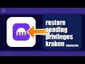 How To Restore Sending Privileges On Kraken 2026 (UPDATED GUIDE)