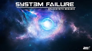 Syst3m Failure - Spacesynth Megamix (SpaceMouse) [2025]