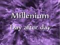 Millenium - Day after day