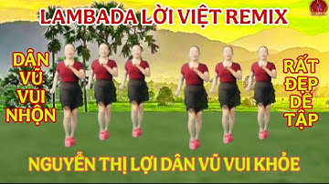 DÂN VŨ/ LAMBADA LỜI VIỆT/ NHẠC REMIX VUI NHỘN/ RẤT ĐẸP/ DỄ TẬP 