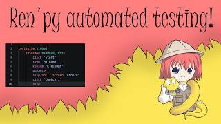 A basic guide to Ren'py automated testing