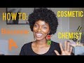 HOW TO: Get a job as a Cosmetic Chemist/ What to do with a Chemistry Degree?