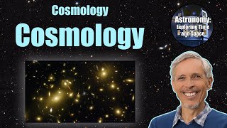 Cosmology | Introductory Astronomy Course 10.05