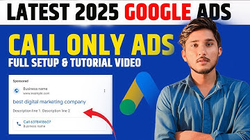 How To Create Google Ads Call-Only Ad Campaigns || Google call only ads 2025
