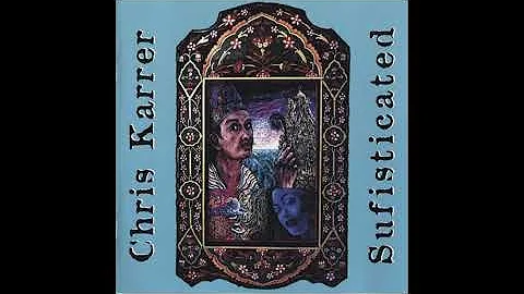 Chris Karrer - Sufisticated (1996) Full Album