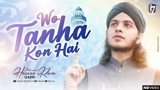 Wo Tanha Kon Hai Allah Hu Allah - Muhammad Hassan Raza Qadri - Hamd 2024 - i7 Records Resimi