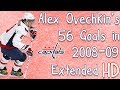 Alex Ovechkin's 56 Goals in 2008-09 (Extended) (HD)