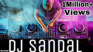 New DJ Sandal dhumal 2018 by dj sohel mixing