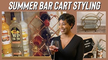 HOW TO STYLE A BAR CART + BAR CART TOUR