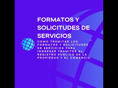 Formatos y Solicitudes para Ingresar tramites al Registro Publico de la Propiedad