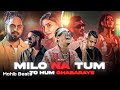 MC STAN MILO NA TUM FT VIJAY DK XDIVINE X EMIWAY MR SWAPPY Mohib Beats 