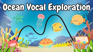Ocean Vocal Exploration