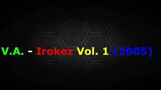 Irokez Vol. 1 - [Compilation] 2005