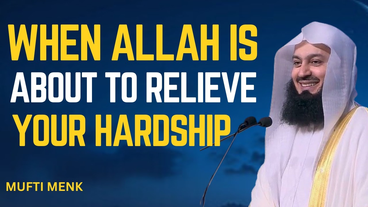 This Is How Allah Signals the End of a Test| MUFTI MENK