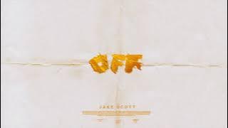 Jake Scott - Off (Audio)