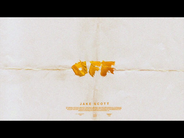 Jake Scott - Off (Audio) class=