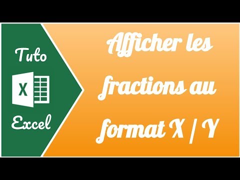 Comment afficher les fractions sur Excel