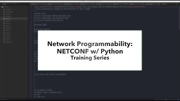 Network Programmability using NETCONF w/ Python Training Series (Preview)
