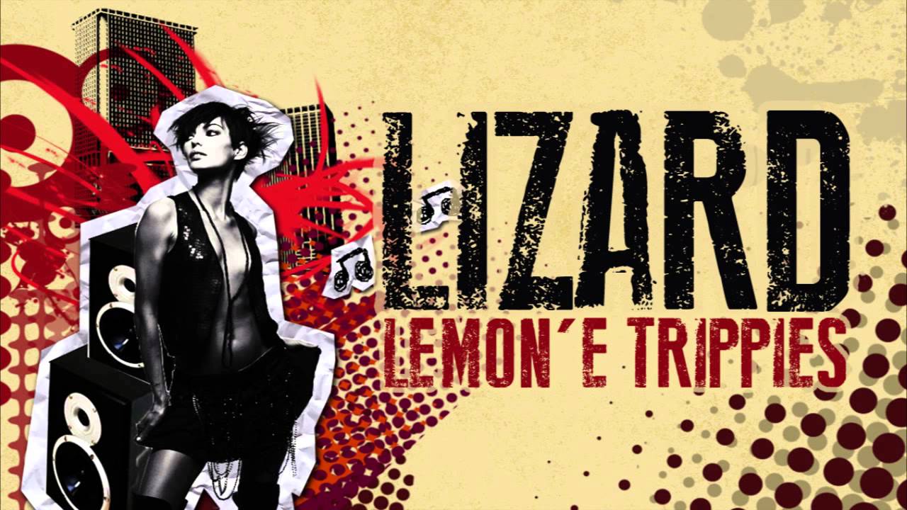 Lizard // Lemon'e trippies