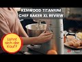 Kenwood Titanium Chef Baker XL Küchenmaschine Review