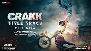 Crakk - Title Track : Jeetegaa Toh Jiyegaa || Vidyut jammwal || Vikram , Montrose , Paradox,Aditya D