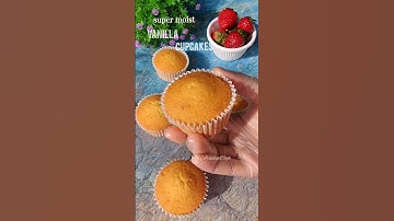 Super Moist Vanilla Cupcakes Recipe 👆💫😍 #shorts #ytshorts #youtubeshorts