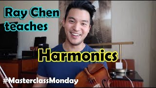 Masterclass Monday: Ray Chen Teaches Harmonics