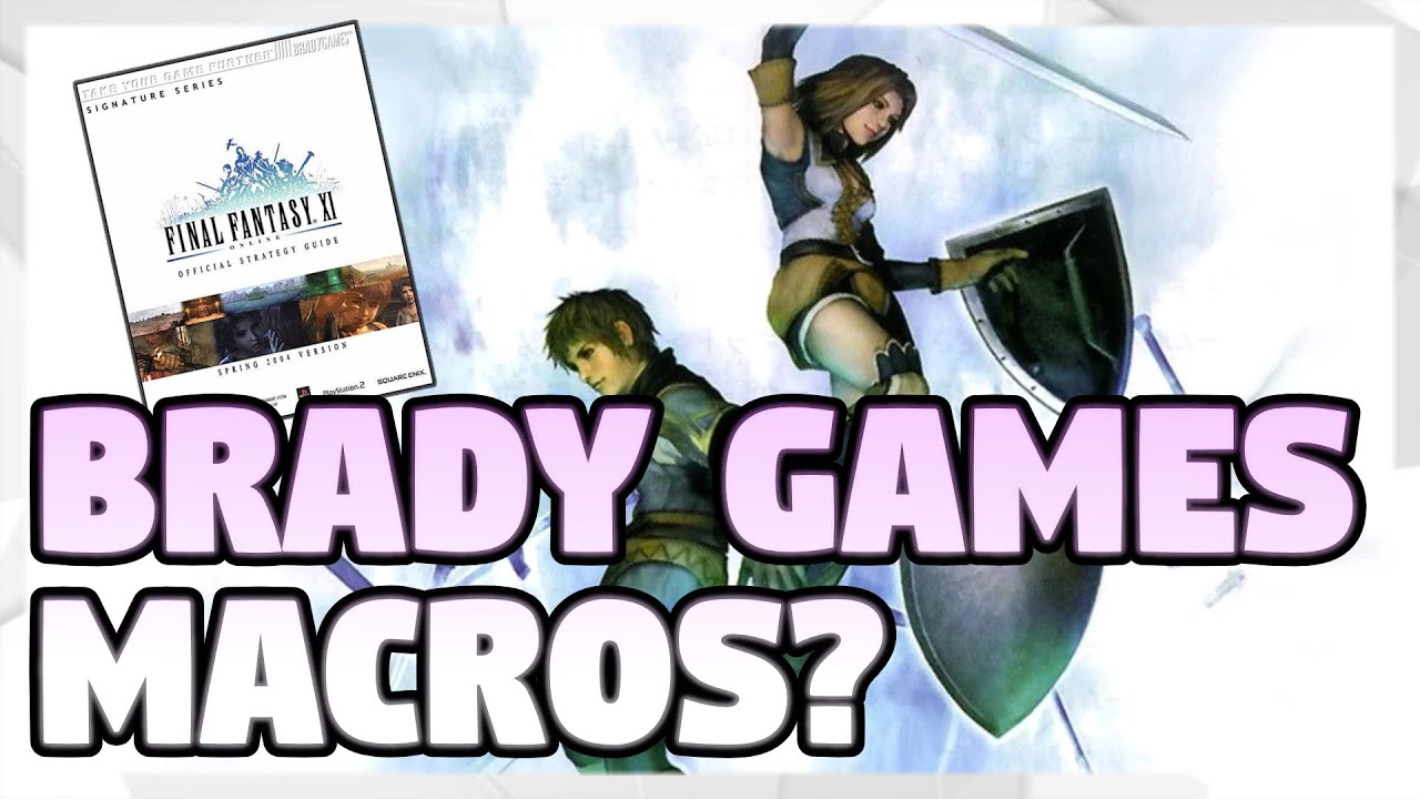 FFXI Macros The Brady Games Guide! YouTube