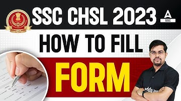 SSC CHSL Form Fill Up 2023 | SSC CHSL Online Form 2023 Kaise Bhare | How to Fill SSC CHSL Form 2023