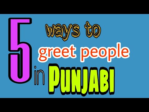 Learn punjabi : Top 5 ways to greet people in punjabi 