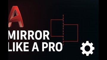 How to Use the Mirror Command in AutoCAD (Step-by-Step for Beginners)