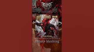 Decomposition of Entrails - Unholy Bleeding (feat. Manifesting Obscenity & Oakenform) [single] 👑