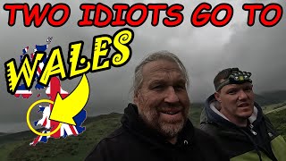 TWO IDIOTS GO TO WALES
