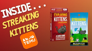 Exploding Kittens 2-player Version and Streaking Kittens…from TEMU | Inside #350