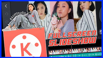 STYLISH Fullscreen Slideshow in Kinemaster | Kinemaster Tutorial