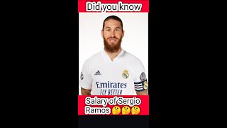 #Salary of Sergio Ramos#