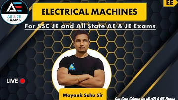 ELECTRICAL MACHINES | By MAYANK SIR | ELECTRICAL ENGG | ADVAIT EDUCATION AE & JE EXAMS