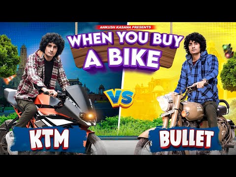 When You Buy A Bike | KTM vs Bullet | Ankush Kasana