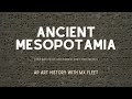 AP Art History - Ancient Mesopotamia