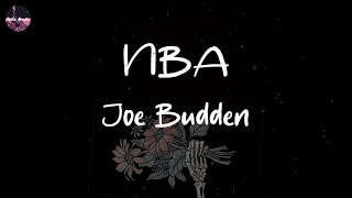 Joe Budden - NBA (feat. Wiz Khalifa and French Montana) (Lyric Video)