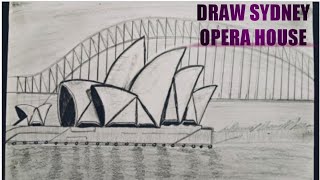 How to draw Sydney Opera House / Draw Opera house step by step / Pencil Drawing
