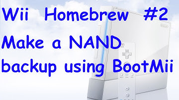 Wii Homebrew #2 - Make a NAND Backup Using BootMii