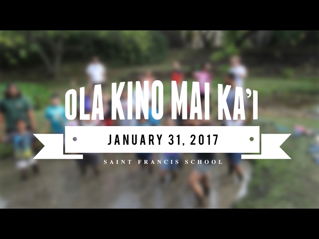 2017 Ola Kino Maika'i Highlight Video