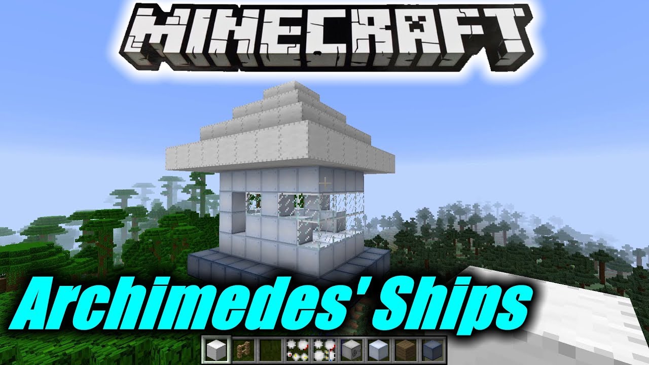 Archimedes' Ships 🛥✈ || Mod & Tutorial 1.7.10 – Deutsch