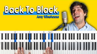 How To Play &quot;Back To Black&quot; by Amy Winehouse [Piano Tutorial/Chords for Singing]